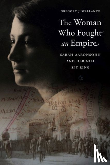 Wallance, Gregory J. - The Woman Who Fought an Empire