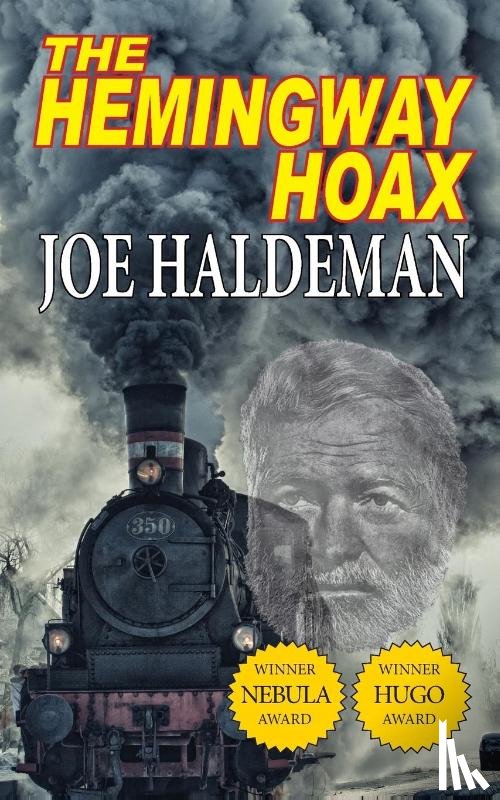 Haldeman, Joe - The Hemingway Hoax-Hugo and Nebula Winning Novella
