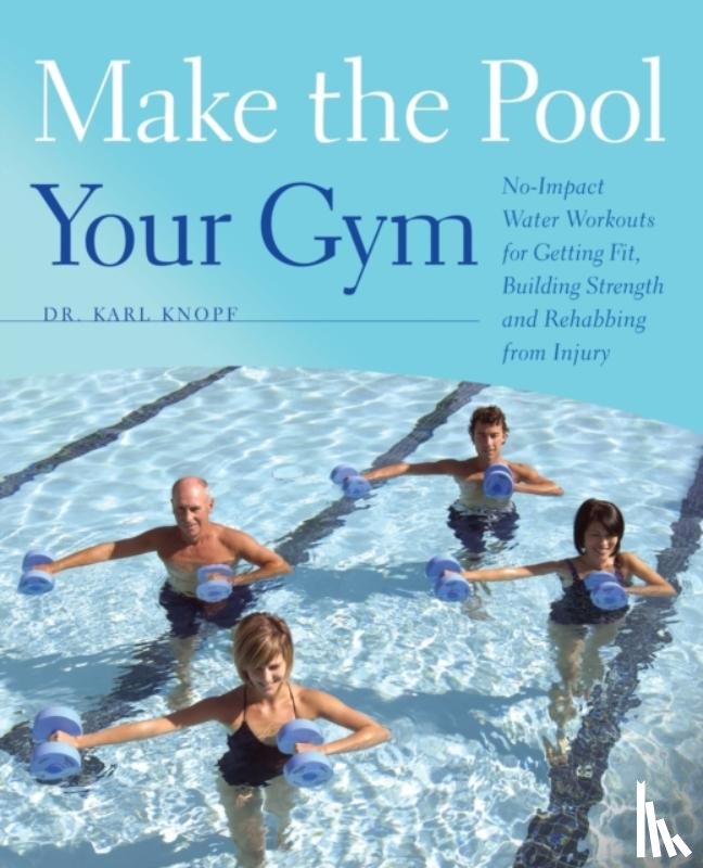 Knopf, Karl - Make the Pool Your Gym