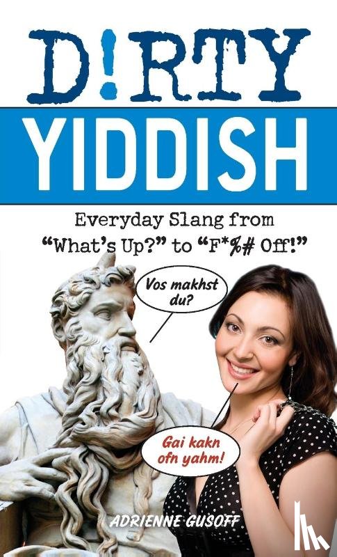 Gusoff, Adrienne - Dirty Yiddish