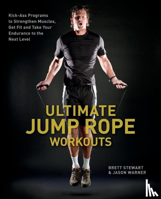 Stewart, Brett, Warner, Jason - Ultimate Jump Rope Workouts