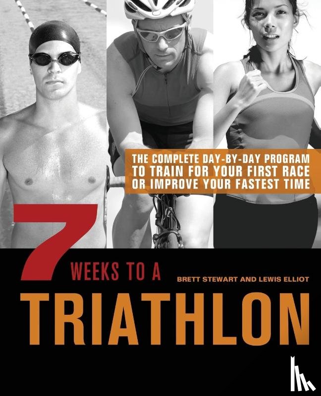 Stewart, Brett, Elliot, Lewis - 7 Weeks To A Triathlon