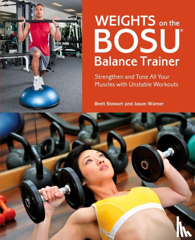 Stewart, Brett, Warner, Jason - Weights On The Bosu Balance Trainer
