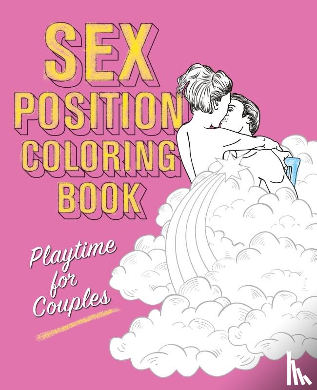 Hollan Publishing, Editors of - Sex Position Coloring Book