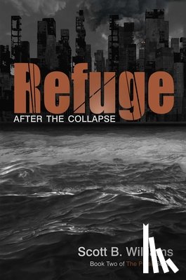 Williams, Scott B. - Refuge After the Collapse