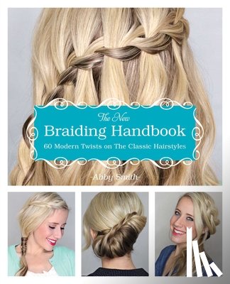 Smith, Abby - The New Braiding Handbook