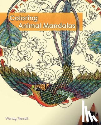 Piersall, Wendy - Coloring Animal Mandalas