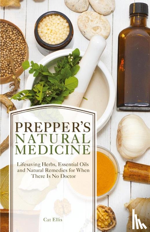 Ellis, Cat - Prepper's Natural Medicine