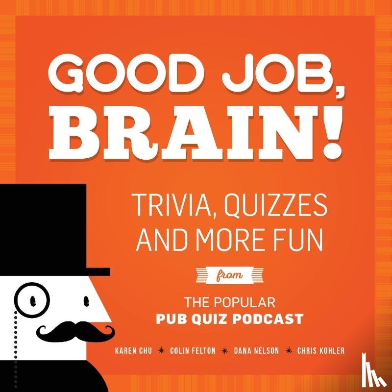 Chu, Karen, Felton, Colin, Nelson, Dana - Good Job, Brain