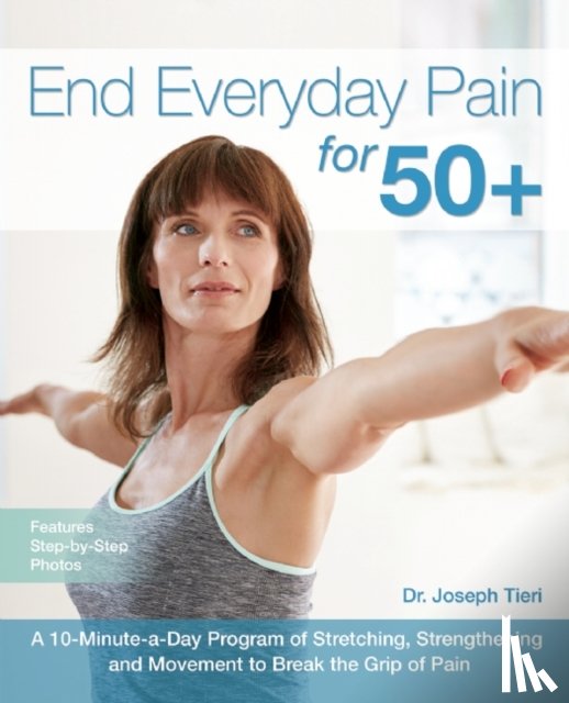 Tieri, Joseph - End Everyday Pain For 50+