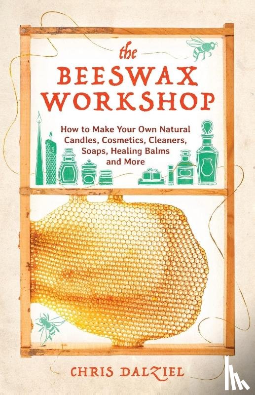 Dalziel, Chris - The Beeswax Workshop