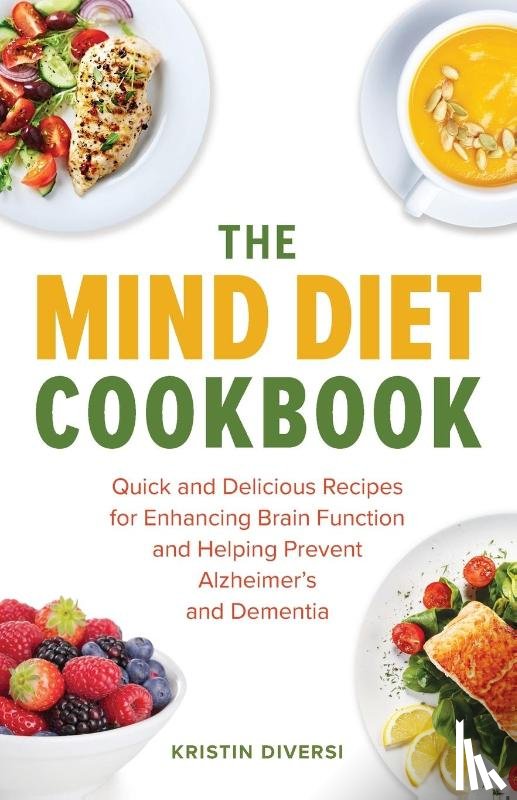Diversi, Kristin - The Mind Diet Cookbook