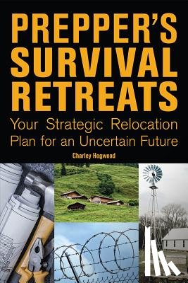 Hogwood, Charley - Prepper's Survival Retreats