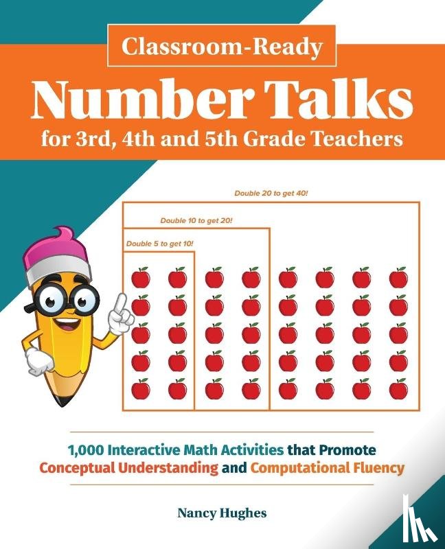 Hughes, Nancy - Classroom-ready Number Talks For Third, Fourth And Fifth Grade Teachers