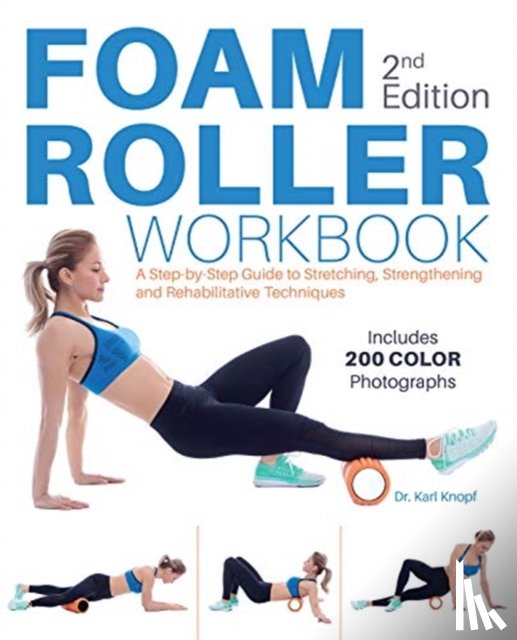 Knopf, Karl - Foam Roller Workbook, 2nd Edition