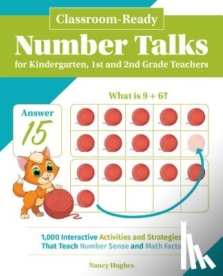 Hughes, Nancy - Classroom-ready Number Talks For Kindergarten, First And Second Grade Teachers