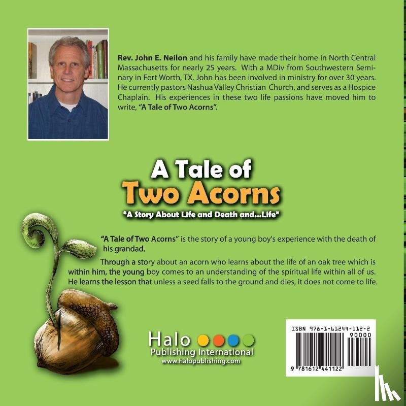 Neilon, John - A Tale of Two Acorns a Story about Life and Death and Life