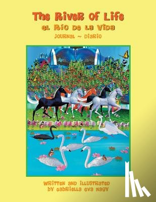 Nagy, Gabriella Eva - The River of Life