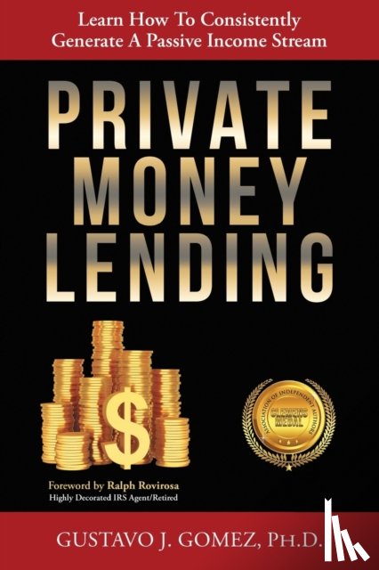 Gomez, Gustavo J - Private Money Lending