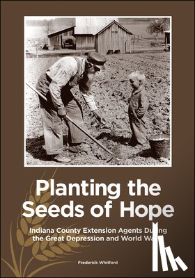 Whitford, Frederick - Planting the Seeds of Hope