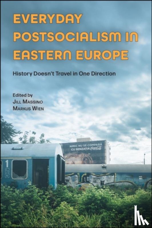  - Everyday Postsocialism in Eastern Europe