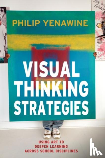 Yenawine, Philip - Visual Thinking Strategies