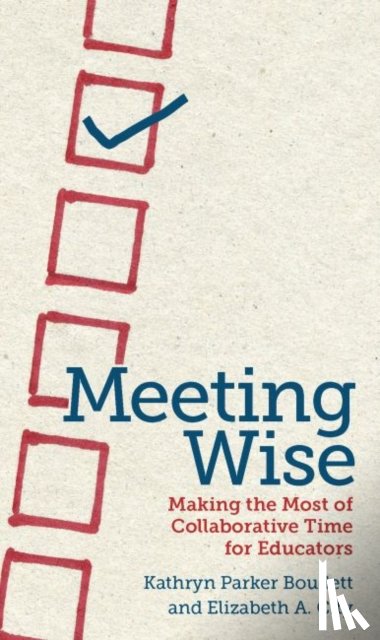 Boudett, Kathryn Parker, City, Elizabeth A. - Meeting Wise