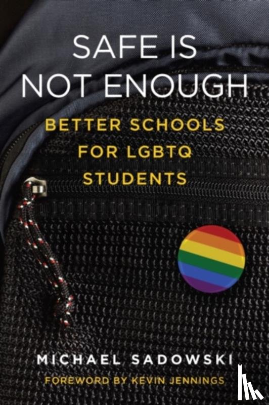 Sadowski, Michael - Safe Is not Enough