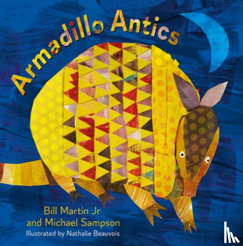 Martin, Bill - ARMADILLO ANTICS