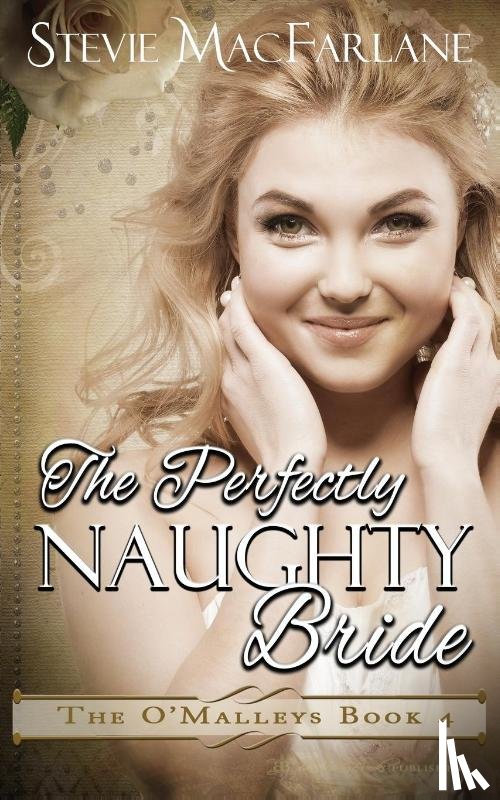 MacFarlane, Stevie - The Perfectly Naughty Bride