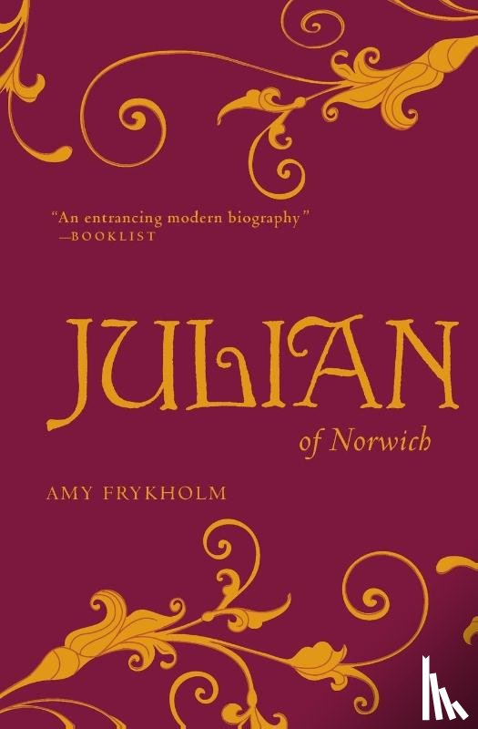 Frykholm, Amy - Julian of Norwich