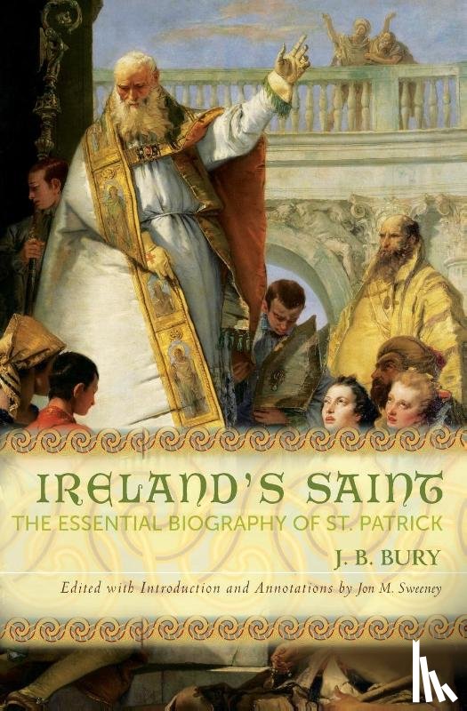 Bury, J. B. - Ireland's Saint