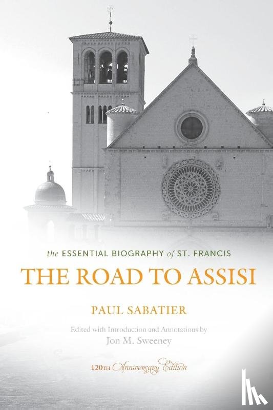 Sabatier, Paul - The Road to Assisi