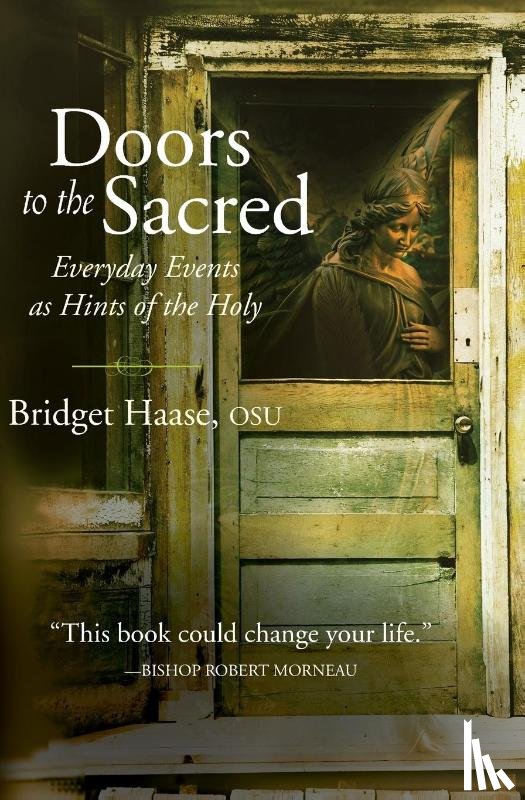 Haase, Sister Bridget - Doors to the Sacred