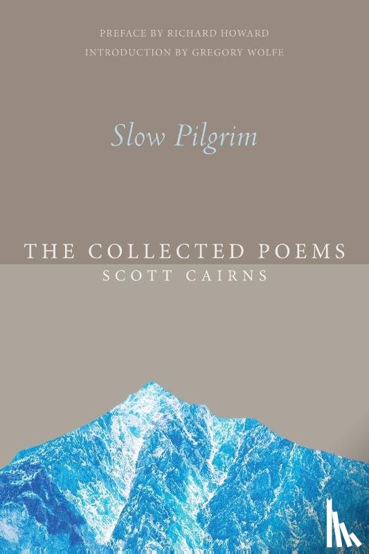 Cairns, Scott - Slow Pilgrim