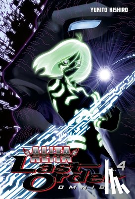Kishiro, Yukito - Battle Angel Alita: Last Order Omnibus 4