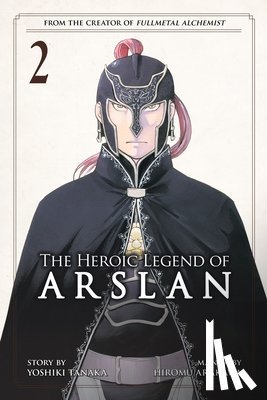 Tanaka, Yoshiki, Arakawa, Hiromu - The Heroic Legend Of Arslan 2
