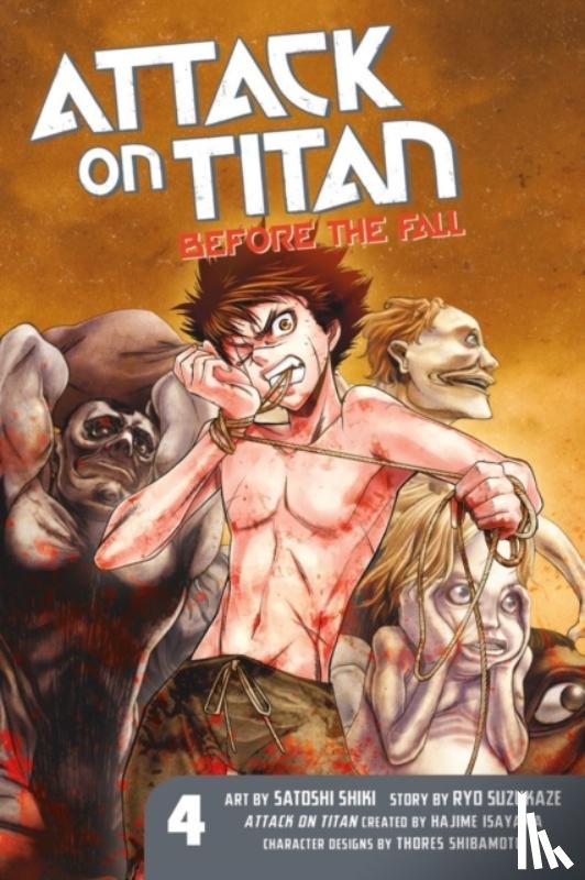 Isayama, Hajime - Attack On Titan: Before The Fall 4