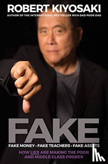 Kiyosaki, Robert T. - Fake