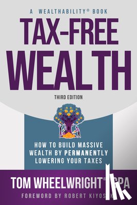 Wheelwright, Tom - Wheelwright, T: Tax-Free Wealth
