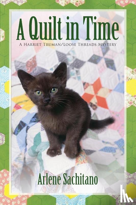 Sachitano, Arlene - A Quilt in Time