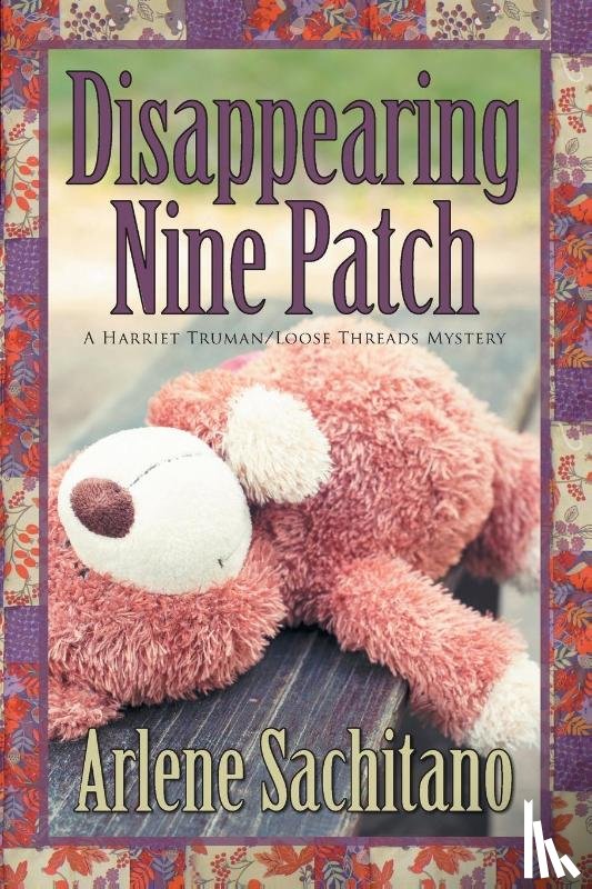 Sachitano, Arlene - Disappearing Nine Patch
