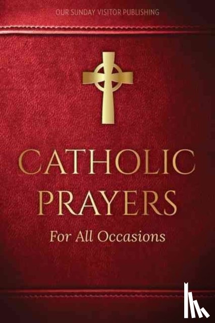 Lindsey, Jacquelyn - Catholic Prayers for All Occasions