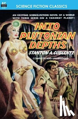 Coblentz, Stanton A. - Into Plutonian Depths