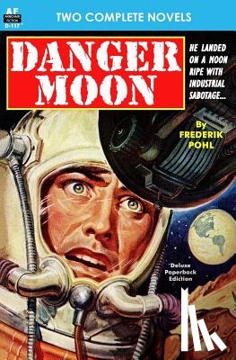 Farley, Ralph Milne - Danger Moon & The Hidden Universe