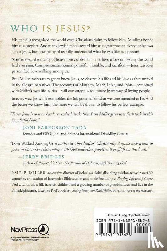 Miller, Paul E. - Love Walked among Us