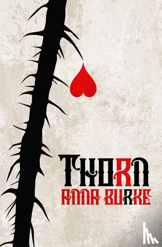 Burke, Anna - Thorn