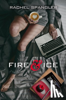 Spangler, Rachel - Fire & Ice