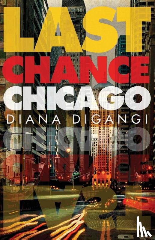 Digangi, Diana - Last Chance Chicago
