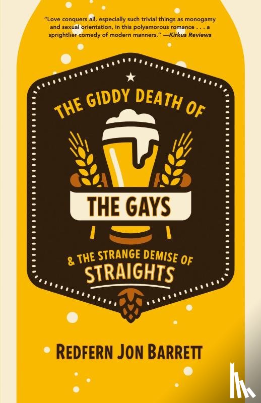 Barrett, Redfern Jon - Giddy Death of the Gays & the Strange Demise of Straights